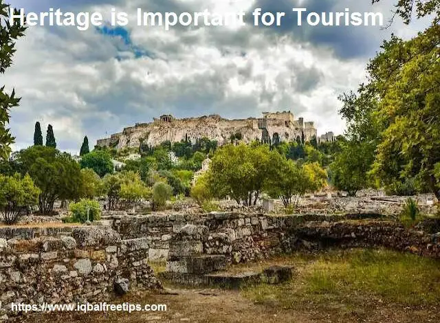 7 Reasons Why Heritage is Important for Tourism