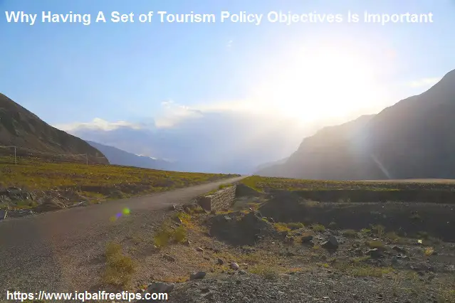 Why Having a Set of Tourism Policy Objectives is Important