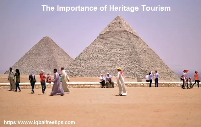 The Importance of Heritage Tourism