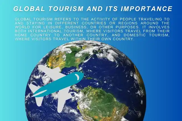 Global Tourism and its importance