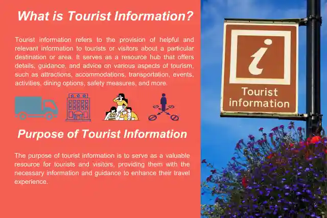 What is tourist Information?