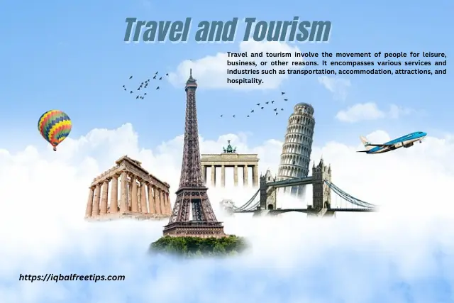 What is Travel and Tourism?